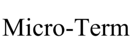 MICRO-TERM trademark