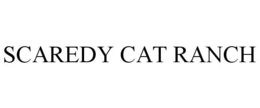 SCAREDY CAT RANCH trademark