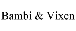 BAMBI & VIXEN trademark