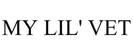 MY LIL' VET trademark