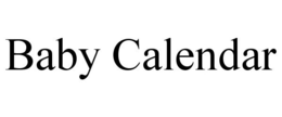 BABY CALENDAR trademark