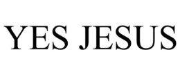 YES JESUS trademark