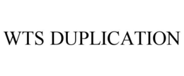 WTS DUPLICATION trademark