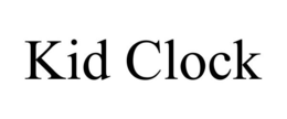 KID CLOCK trademark