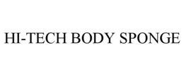 HI-TECH BODY SPONGE trademark