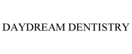 DAYDREAM DENTISTRY trademark