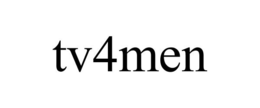 TV4MEN trademark