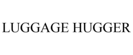 LUGGAGE HUGGER trademark