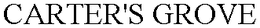 CARTER'S GROVE trademark