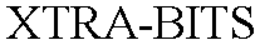 XTRA-BITS trademark