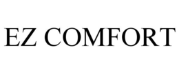 EZ COMFORT trademark