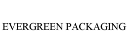 EVERGREEN PACKAGING trademark
