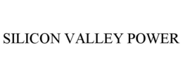SILICON VALLEY POWER trademark