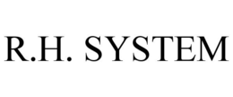 R.H. SYSTEM trademark