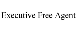 EXECUTIVE FREE AGENT trademark
