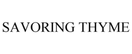 SAVORING THYME trademark