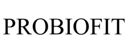 PROBIOFIT trademark
