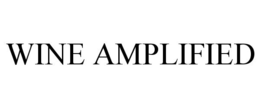 WINE AMPLIFIED trademark