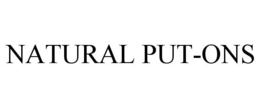 NATURAL PUT-ONS trademark