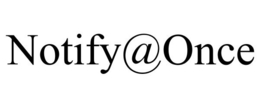 NOTIFY@ONCE trademark