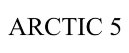 ARCTIC 5 trademark