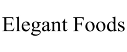 ELEGANT FOODS trademark