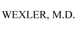 WEXLER, M.D. trademark