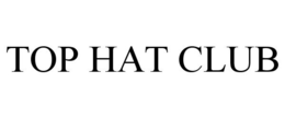 TOP HAT CLUB trademark