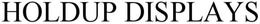 HOLDUP DISPLAYS trademark