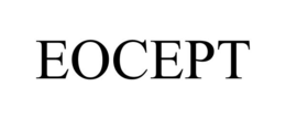 EOCEPT trademark