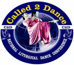 CALLED 2 DANCE C2D NATIONAL LITURGICAL DANCE CONFERENCE trademark