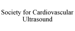 SOCIETY FOR CARDIOVASCULAR ULTRASOUND trademark
