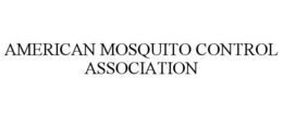 AMERICAN MOSQUITO CONTROL ASSOCIATION trademark