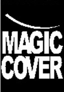 MAGIC COVER trademark