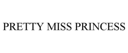 PRETTY MISS PRINCESS trademark