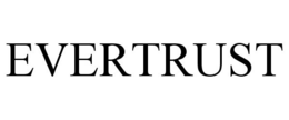 EVERTRUST trademark