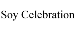 SOY CELEBRATION trademark