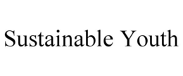 SUSTAINABLE YOUTH trademark