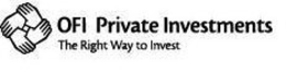 OFI PRIVATE INVESTMENTS THE RIGHT WAY TO INVEST trademark