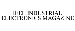 IEEE INDUSTRIAL ELECTRONICS MAGAZINE trademark