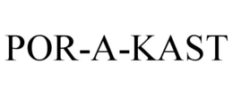 POR-A-KAST trademark