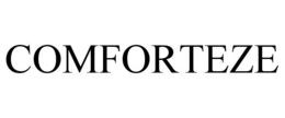 COMFORTEZE trademark