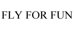 FLY FOR FUN trademark