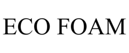 ECO FOAM trademark