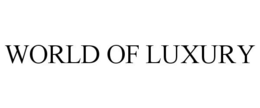 WORLD OF LUXURY trademark