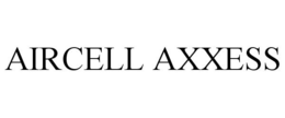 AIRCELL AXXESS trademark