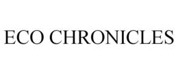 ECO CHRONICLES trademark
