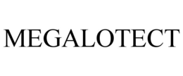 MEGALOTECT trademark