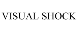VISUAL SHOCK trademark