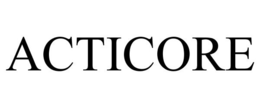 ACTICORE trademark